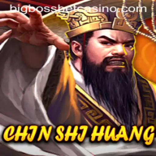 ChinShiHuang: Dive into the Legendary World of BigBossBet Casino