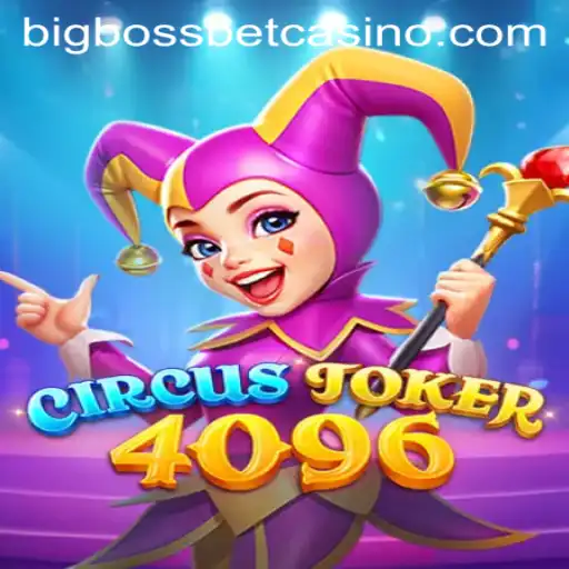 The Exciting World of CircusJoker4096 at BigBossBet Casino