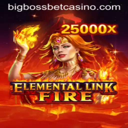 Discover ElementalLinkFire at BigBossBet Casino