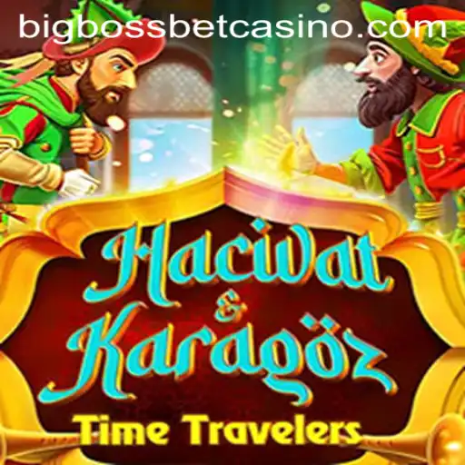 HacivatandKaragoz: A Unique Casino Game Experience at BigBossBet Casino