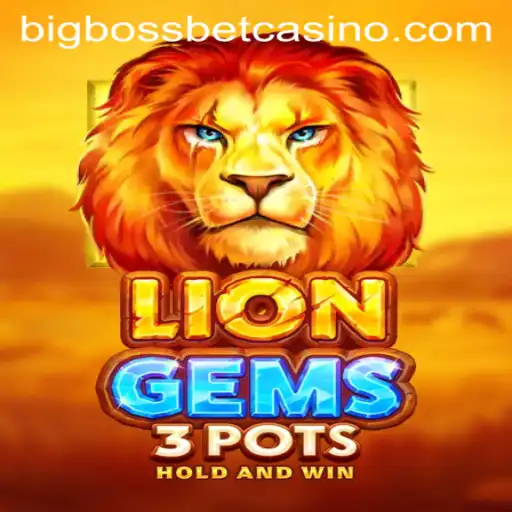 Exploring the Exciting World of LionGems3pots at BigBossBet Casino
