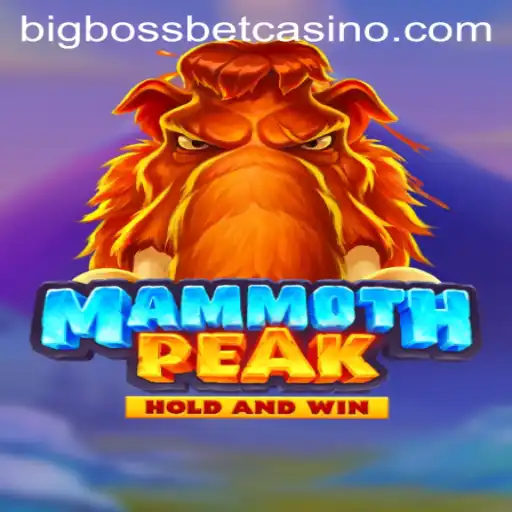 Discover The Thrills of MammothPeak at BigBossBet Casino