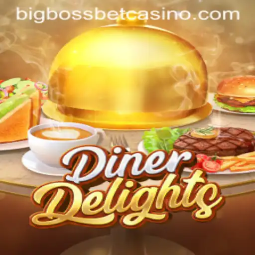 DinerDelights: A Delicious Experience at BigBossBet Casino