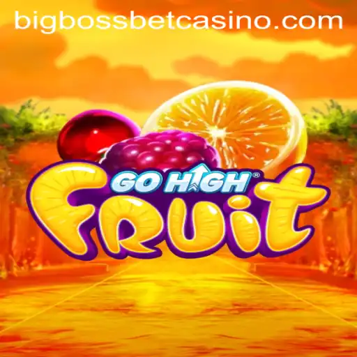 GoHighFruit: A Fresh Addition to the BigBossBet Casino Lineup