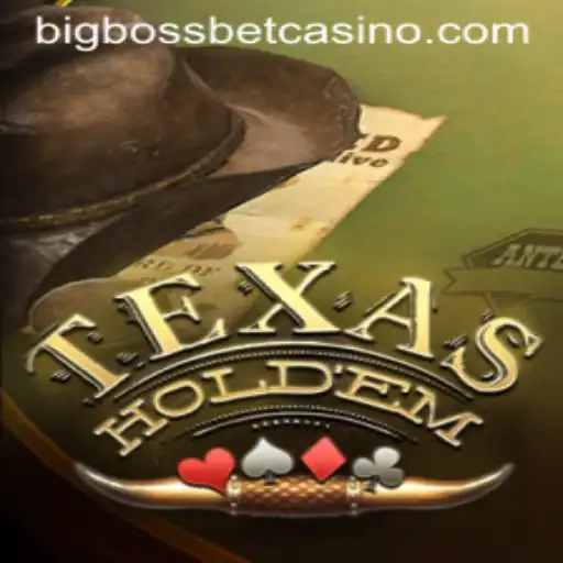 Texas Hold'em and BigBossBet Casino: A Deep Dive Into the Dynamics of Poker